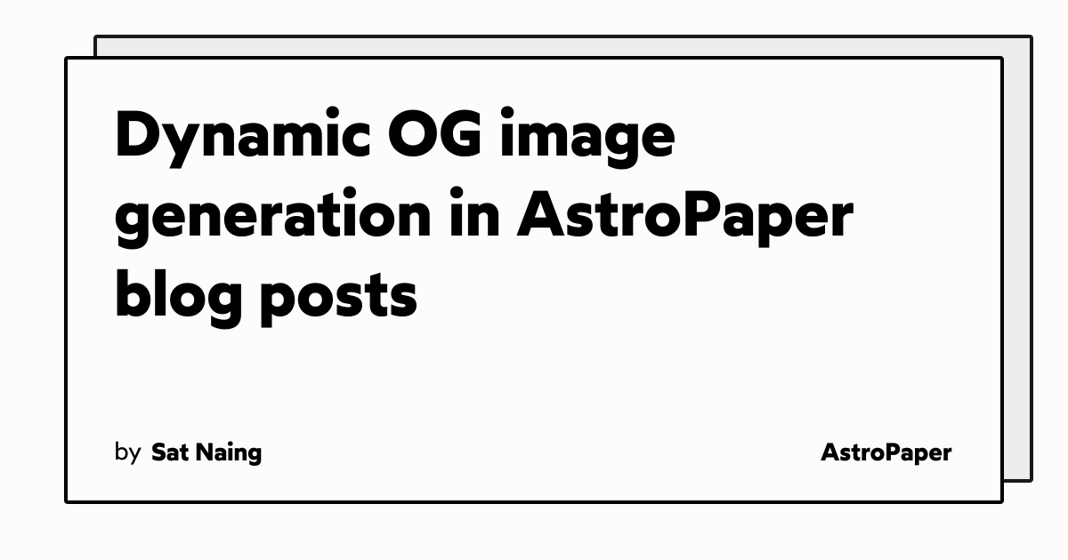 Dynamic OG image generation in AstroPaper blog posts